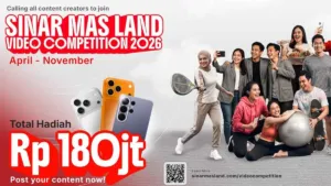 Lomba Video Berhadiah Rp180 Juta Resmi Dibuka! Sinar Mas Land Tantang Kreator Konten Tunjukkan Karya Terbaik